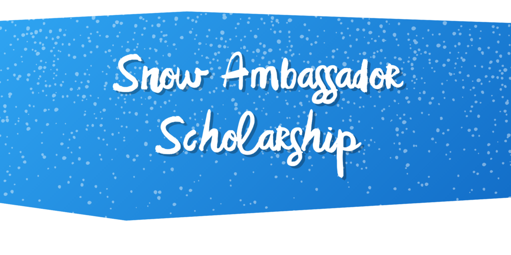 Snow Ambassador Scholarship (2) Snow Ambassador Scholarship (2)