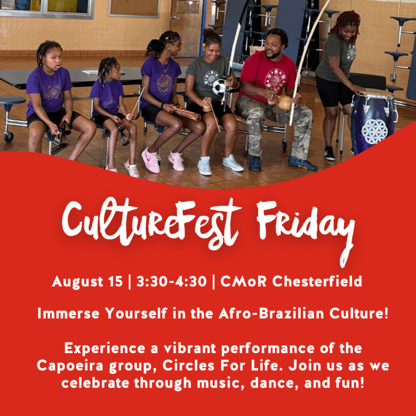 Afro-Brazilian CultureFest event in Chesterfield. Capoeira group performance with music, dance, and fun. August 15 at CMOR.