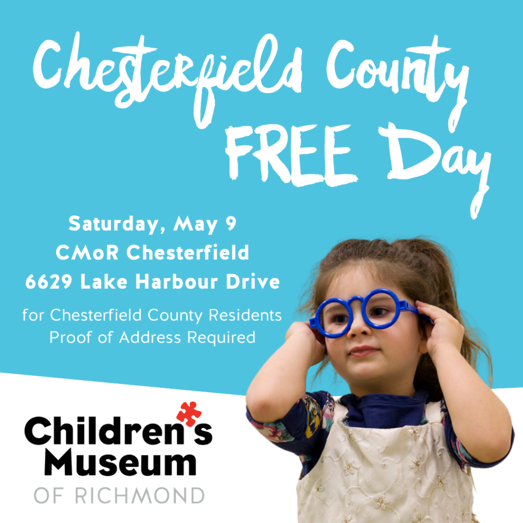 Chesterfield County Free Day at the Children's Museum of Richmond. Girl with glasses, address proof required.