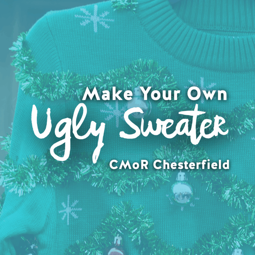 DIY Ugly Sweater at CMOR Chesterfield, perfect for holiday crafting. Make your own fun and festive creation!