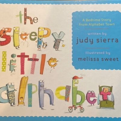 A bedtime story by Judy Sierra, illustrated by Melissa Sweet
